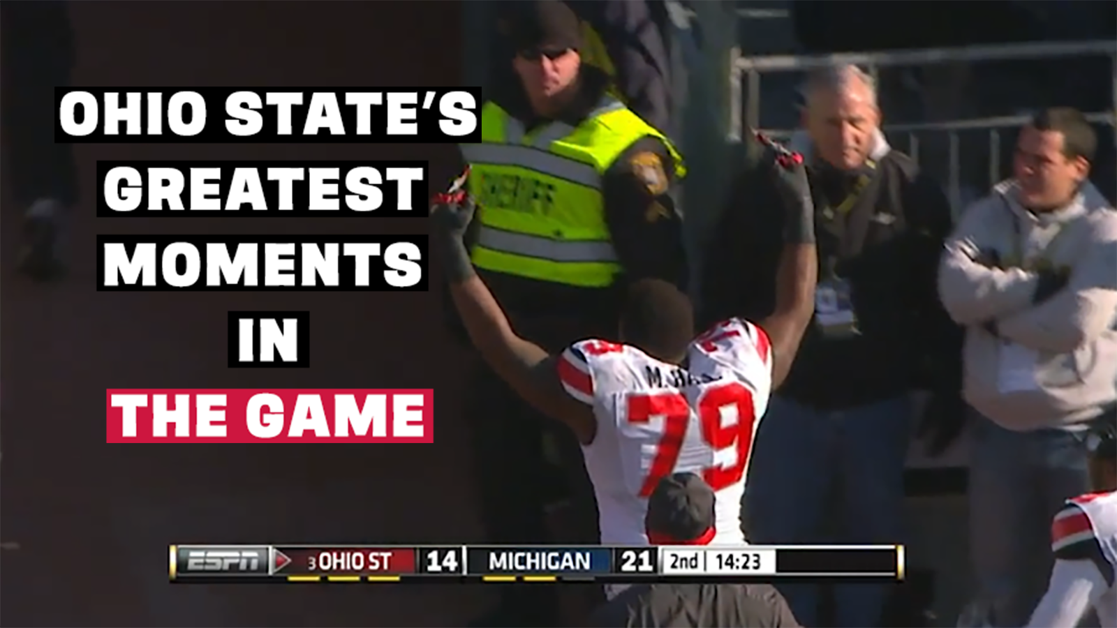 Video: Ohio State's Greatest Moments in The Game